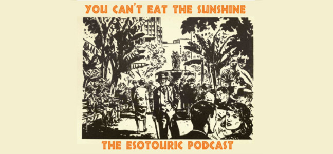 The Esotouric Podcast