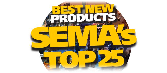 SEMA's top 25 products